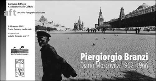  immagine mostra Piergiorgio Branzi. Diario Moscovita 1962-1966