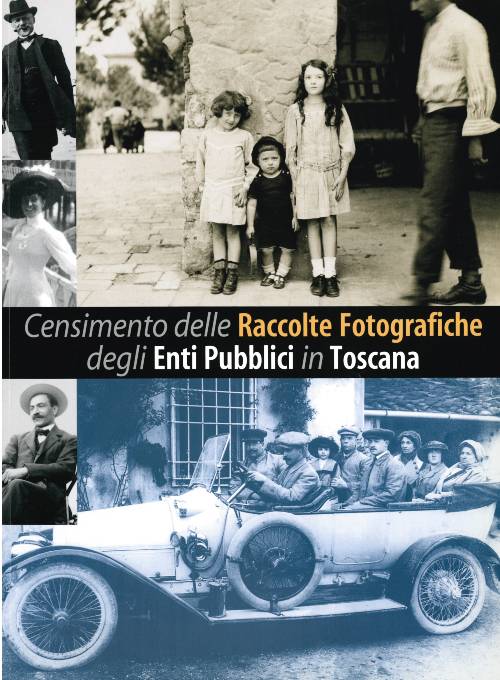 Copertina pubblicazione Censimento delle Raccolte Fotografiche degli Enti Pubblici in Toscana 